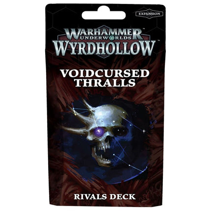 Underworlds Wyrdhollow Voidcursed Thralls Rivals Deck