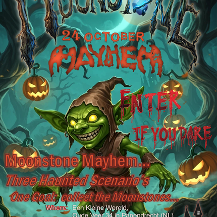 Moonstone Mayhem - a Halloween special 24 oktober
