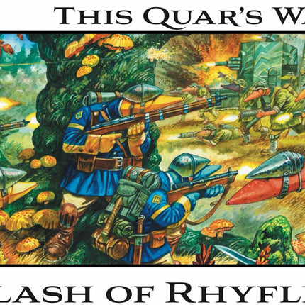 This Quar's War - Clash of Rhyfles