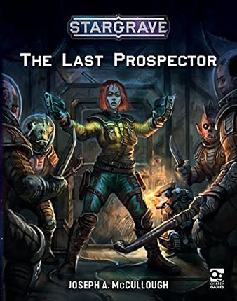 Stargrave - The Last Prospector