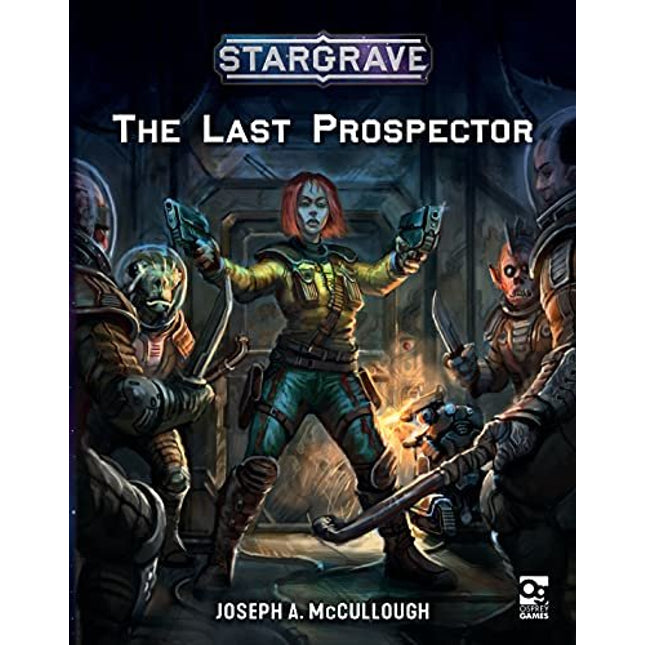 Stargrave - The Last Prospector