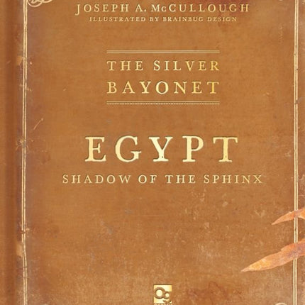 The Silver Bayonet : Egypt, Shadow of the Sphinx