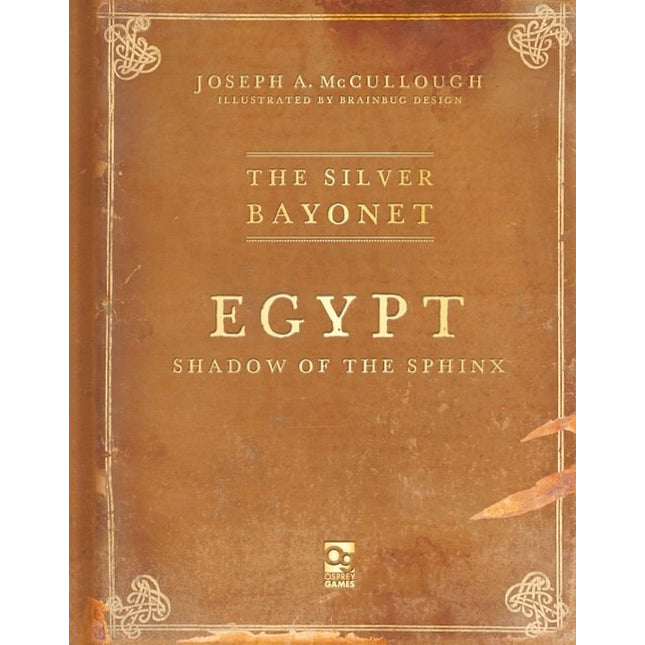 The Silver Bayonet : Egypt, Shadow of the Sphinx