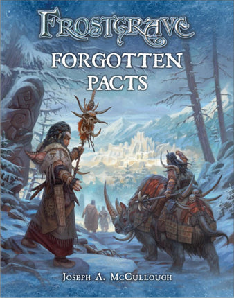 Frostgrave - Forgotten Pacts -supplement