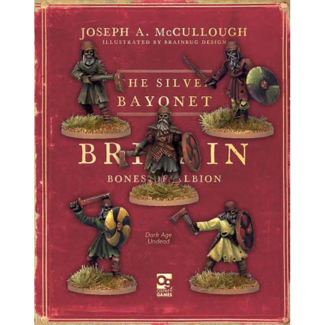 The Silver Bayonet - Albion: Dark Age Undead