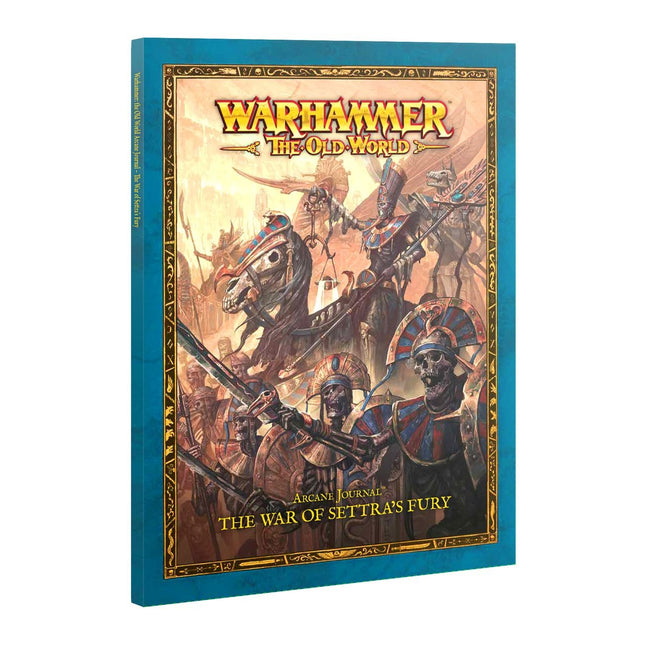 Arcane Journal The War of Settra's Fury