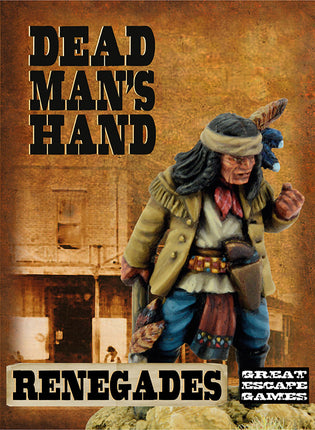 Dead Man's Hand Renegade Apaches